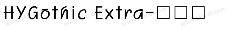 HYGothic Extra字体转换